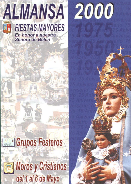 Fiestas mayores en honor de María Santísima de Belén 2000 Almansa